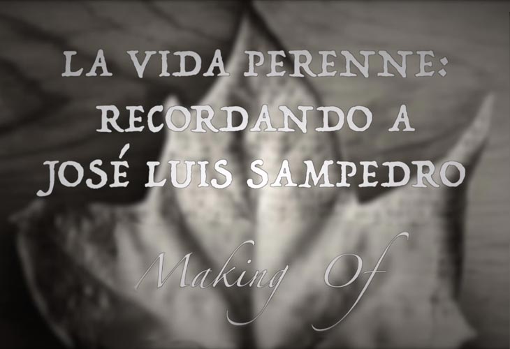 La Vida Perenne Making Of